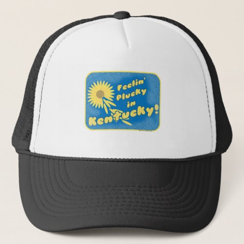  Plucky In Kentucky Fun In Southern State Trucker Hat