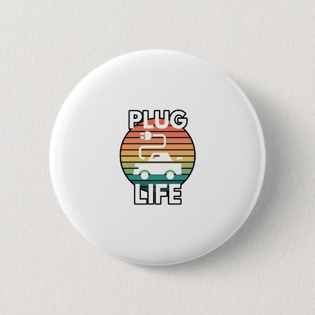 Plug Life Electric Car EV Humor Button (Front)