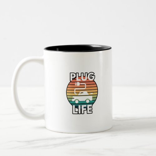 Plug Life Electric Car EV Humor Two_Tone Coffee Mug