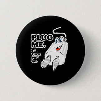 PLUG ME BUTTON
