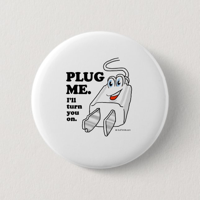 PLUG ME BUTTON (Front)