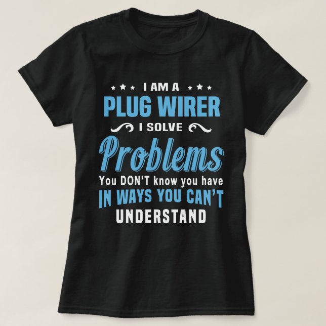 Plug Wirer T-Shirt (Design Front)