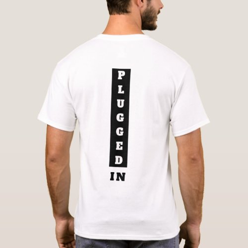 Plugged In Mens Basic T_Shirt