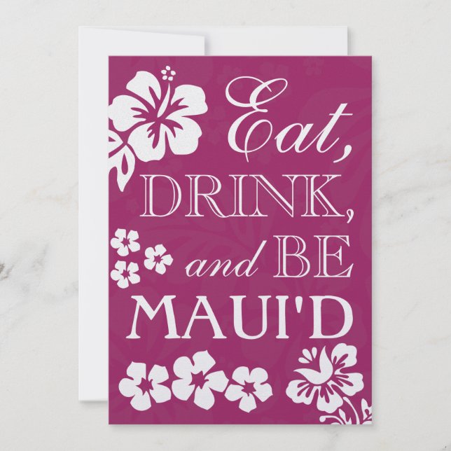 Plum Eat Drink and Be Maui'd Wedding Invitations (Front)
