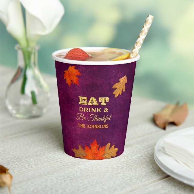 Plum Leaves Eat Drink and Be Thankful Paper Cups (Insitu)