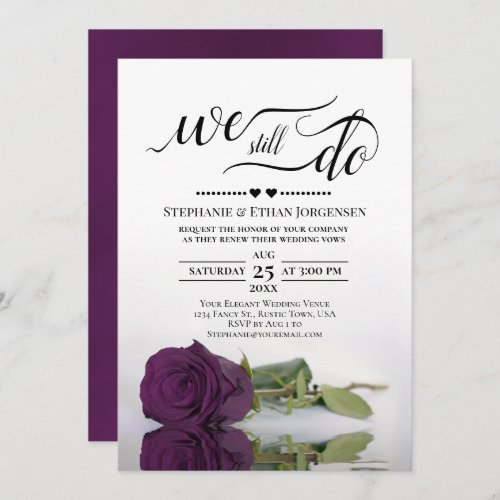 Plum Purple Rose We Still Do Wedding Vow Renewal Invitation