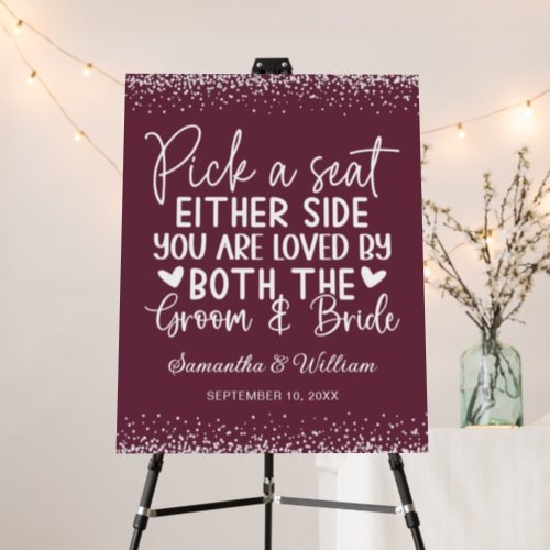 Plum  White Pick a Seat Welcome To Our Wedding  Foam Board