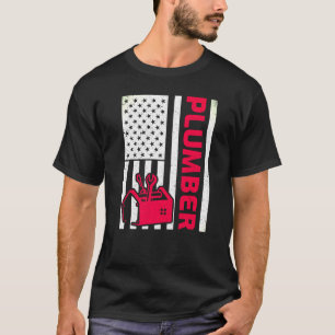 Plumber American Flag Plumber Patriotic T-Shirt