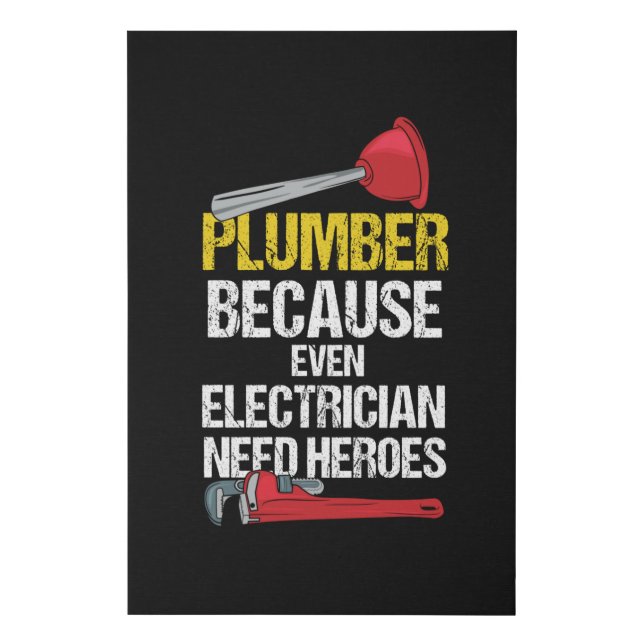 Plumber Because Electrician - Gift Faux Canvas Print (Front)
