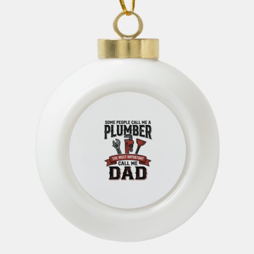 Plumber Dad Vintage Engraving Shirt Design_1 Ceramic Ball Christmas Ornament