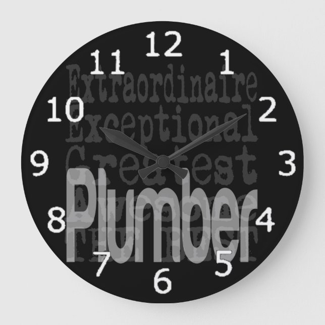 Plumber Extraordinaire Large Clock (Front)