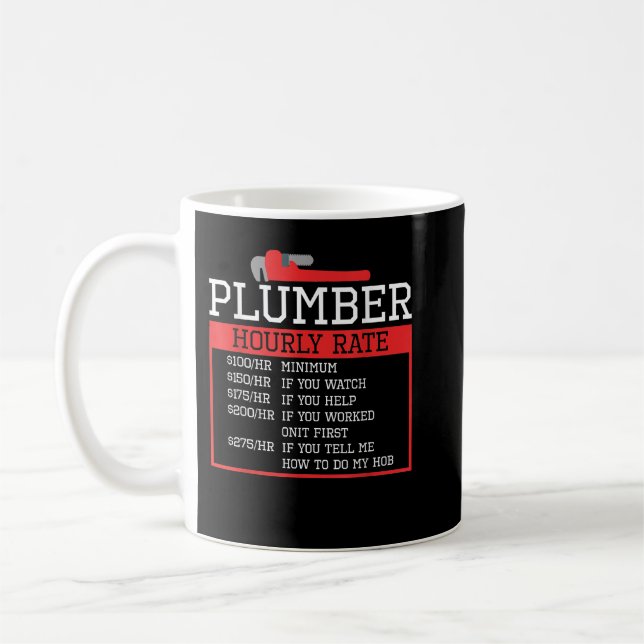 Plumber Funny Hourly Rate Coffee Mug (Left)