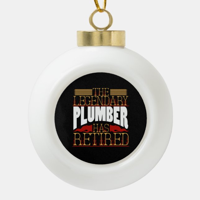 Plumber Gifts Ceramic Ball Christmas Ornament (Front)