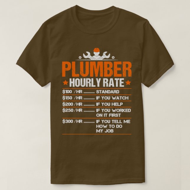 Plumber hourly rate1 T-Shirt (Design Front)