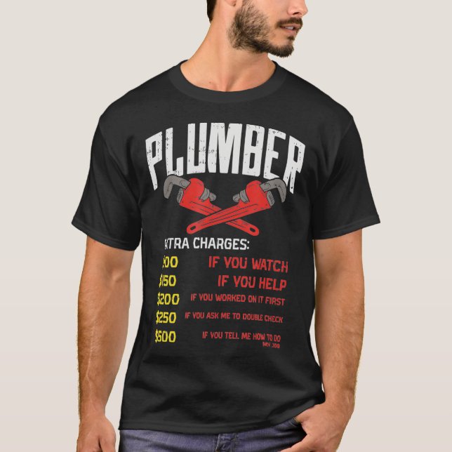 Plumber Hourly Rate   Funny Pipefitter Charges T-Shirt (Front)