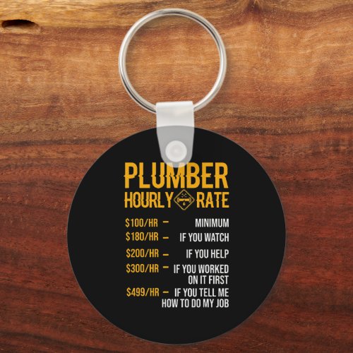 Plumber Hourly Rate Plumber Keychain