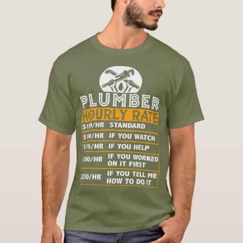 Plumber Hourly Rate Price Chart Funny Plumber T_Shirt