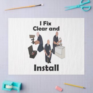 Plumber I Fix Clear Install Birthday Party Tissue Paper