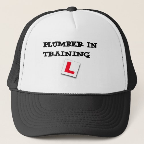 plumber in training trucker hat