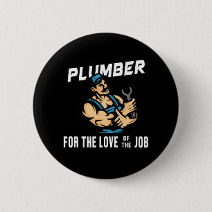 Plumber Job Profession Plumbing Pipe Craft Gift Button