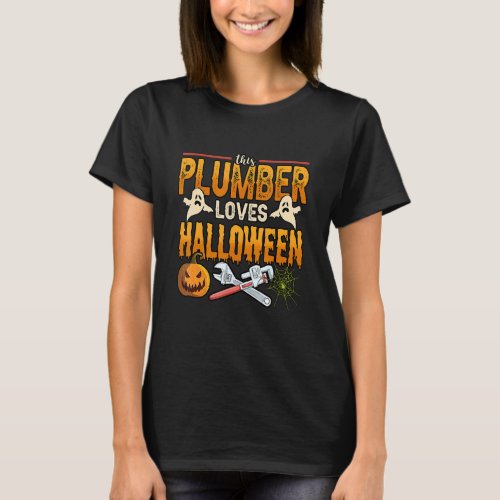 Plumber Loves Halloween Costume Pipe Wrenches T_Shirt