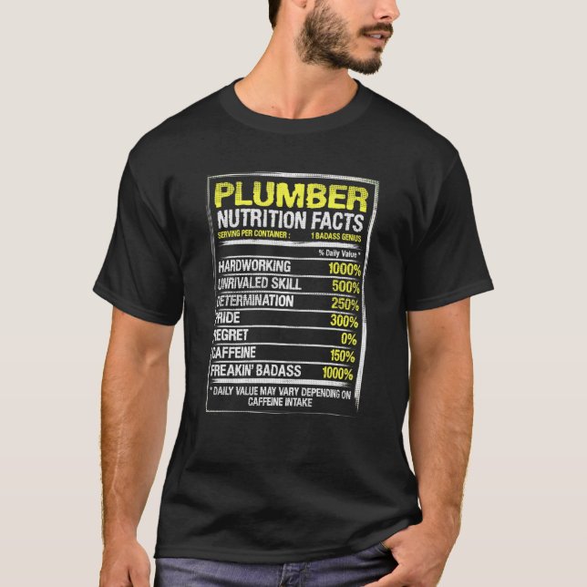 Plumber Nutrition Facts Gift Tee (Front)