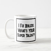 Plumber or Heating Engineer Super Talent. Coffee Mug