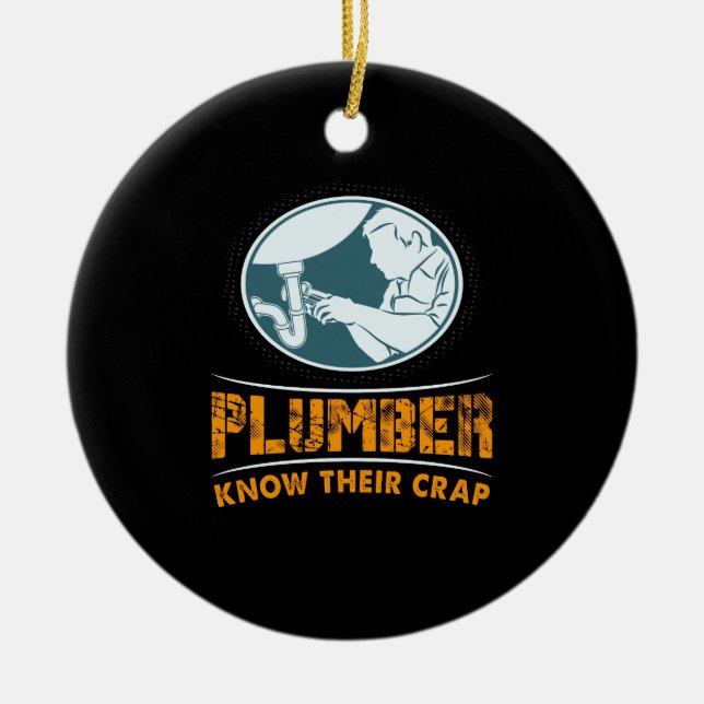 Plumber Plumbing Gift Ceramic Ornament (Front)