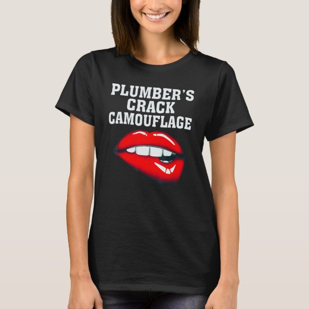 Plumber's crack camouflage t shirt sale