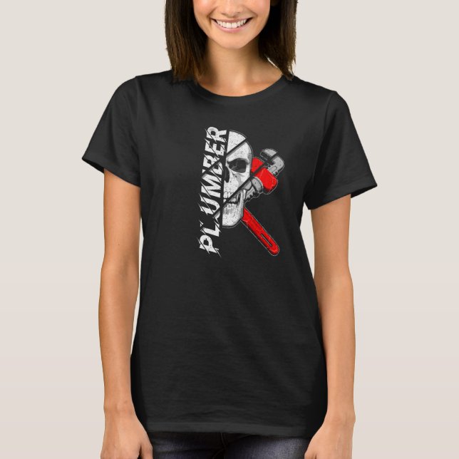Plumber Skull And Crossed Pipe Fitter Wrenches Plu T-Shirt (Front)