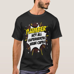 Plumber Superhero Comic Superpower Gift design T-Shirt