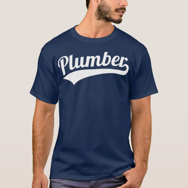 Plumber T-Shirt (Front)