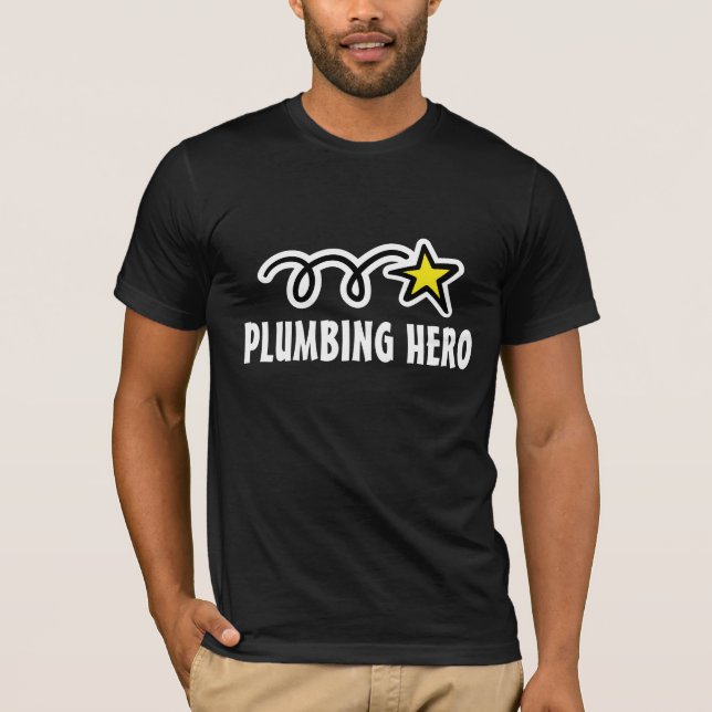 Plumber t-shirt with funny plumbing hero slogan (Front)
