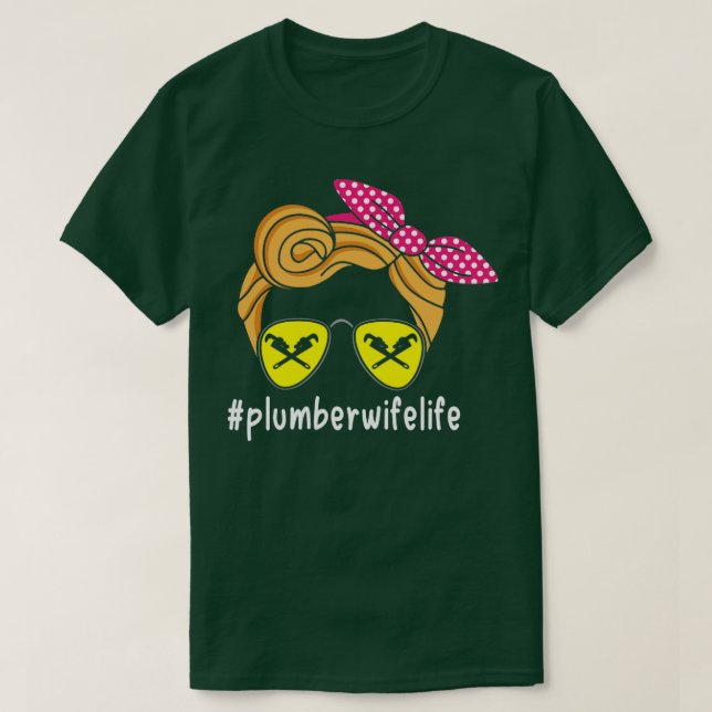 Plumber Wife T-Shirt (Design Front)