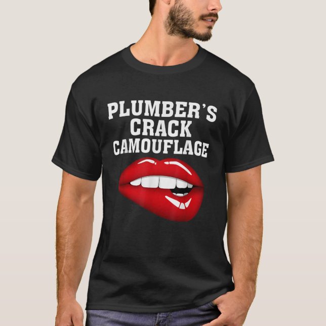 Plumbers Crack Camouflage Funny 8510 T-Shirt (Front)