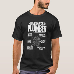 Plumbing Typical Brain Plumber T-Shirt