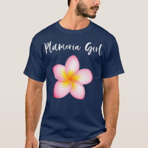 Plumeria Girl Frangipani Hawaiian Lei Flower T-Shirt