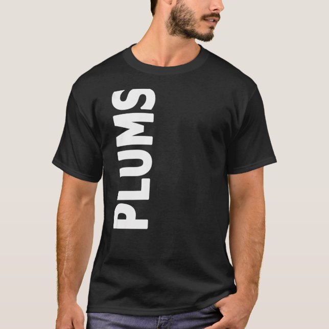 PLUMS RANDOM FRUIT WORD ON THE SIDE OF Premium T-Shirt (Front)