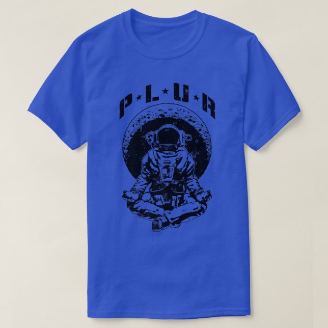 PLUR Peace Love Unity Respect Techno Rave EDM Astr T-Shirt (Design Front)