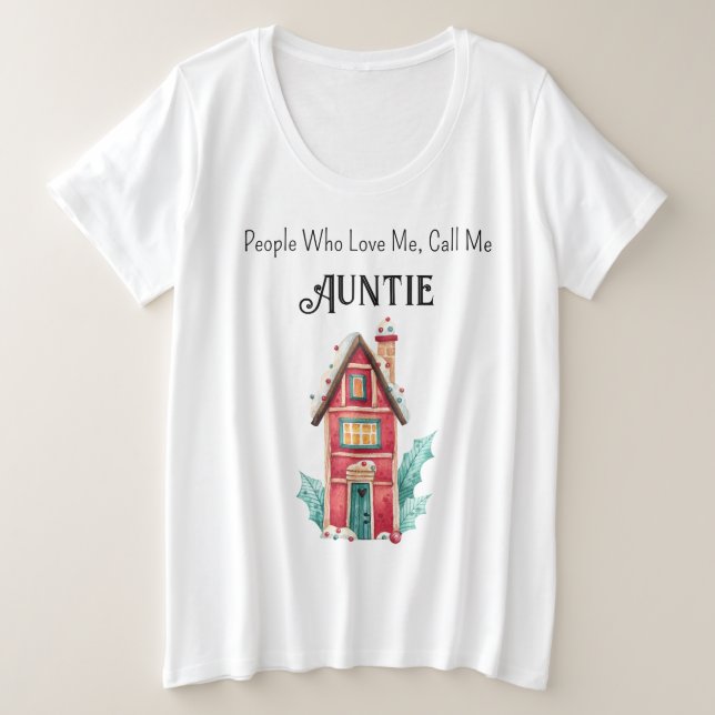 Plus Size Custom Auntie Holiday Comfy T-Shirt (Design Front)