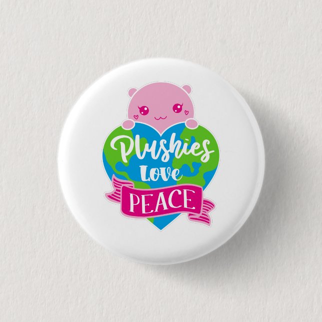 Plushies Love Peace | Cute Kawaii Heart Earth Button (Front)