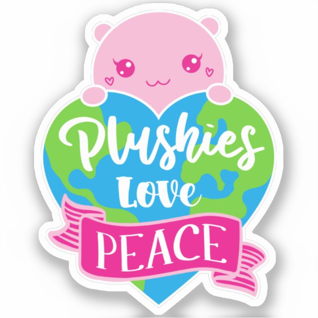 Plushies Love Peace | Cute Kawaii Heart Earth Sticker (Front)