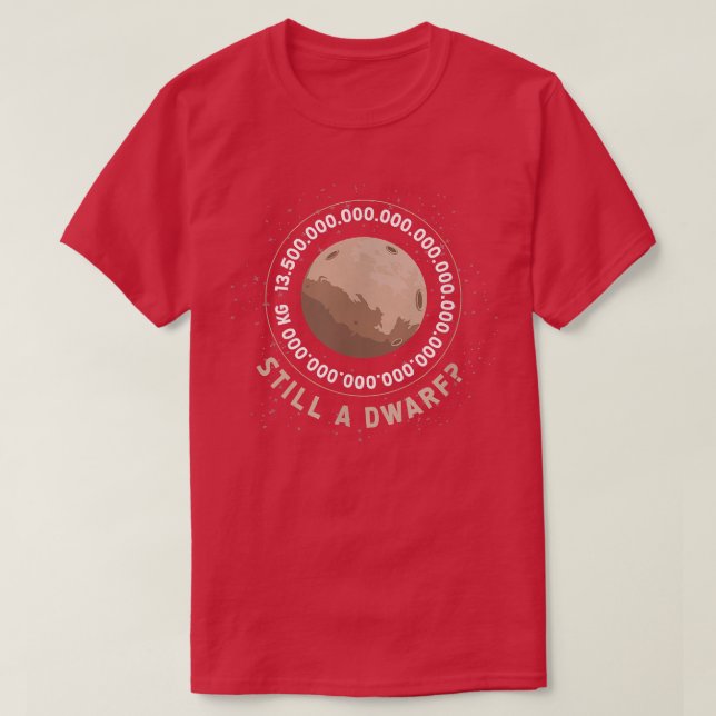Pluto Dwarf Planet Science Teacher Space Nerds Plu T-Shirt (Design Front)