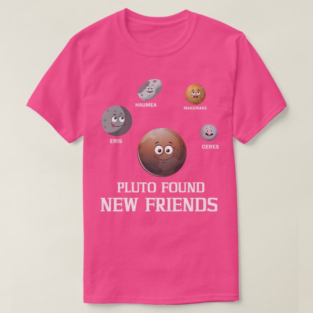 Pluto Found New Friends Solar Space Science Premiu T-Shirt (Design Front)