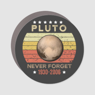 Pluto Never Forget 1930-2006 Car Magnet