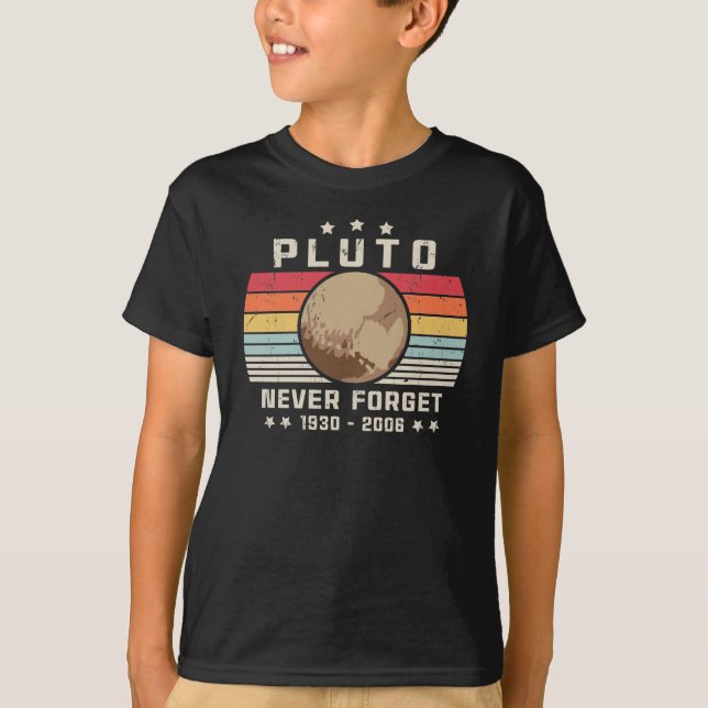 Pluto Never Forget 1930 - 2006 Retro Funny Space T-Shirt (Front)