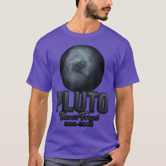 Pluto Never Forget 1930-2006 T-Shirt