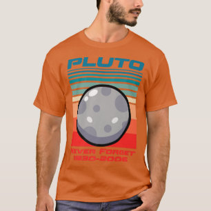 Pluto Never Forget 1930-2006 T-Shirt