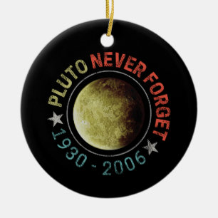 Pluto Never Forget 1930-2006 Vintage Planet Retro Ceramic Ornament