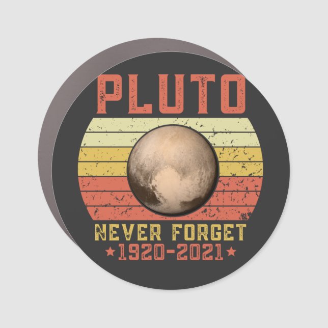 pluto NEVER FORGET Car Magnet (Front)
